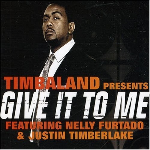 Timbaland_Give_It_To_Me.jpg